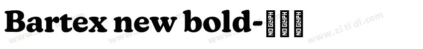 Bartex new bold字体转换
